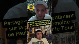 Miniature : Extrait du débrief la première semaine du Tour de Seixas!