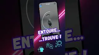 Miniature : ENTOURE et TROUVE ! : La NOUVELLE recherche Google sur Android est EXTRAORDINAIRE !!! 😱😱😱 #astuce