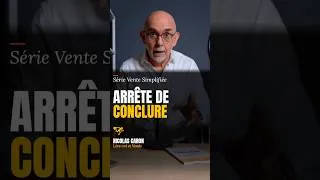 Miniature : Arrête avec l'obsession du closing - Nicolas Caron
