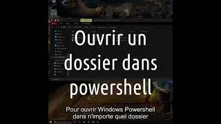 Miniature : #Shorts - Ouvrir un dossier dans Powershell