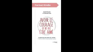 Miniature : Format kindle Avoir le courage de ne pas être aimé Fumitaka Koga