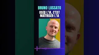 Miniature : "L'IA ce n'est pas un mur, c'est une porte" - Bruno Lussato (entrepreneur et formateur IA)