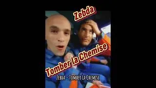 Miniature : Tomber la Chemise - Zebda