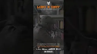 Miniature : Teaser Loki Feat Dry "Training Day" #dry #trainingday #loki