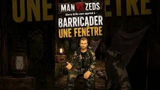 Miniature : MAN VS ZEDS : Comment BARRICADER une fenêtre dans Project Zomboid