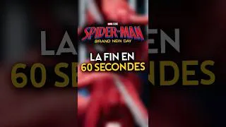 Miniature : SPIDERMAN BRAND NEW DAY ! je t'explique la Fin en 60 secondes !