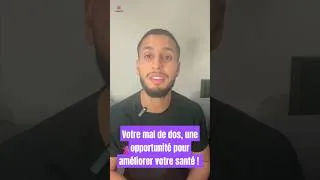Miniature : Votre mal de dos, une opportunité pour améliorer votre santé ! 💪