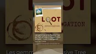 Miniature : Les gemmes et le Passive Tree de Path of Exile 2 (Version Ultra Simple) ! - Loot Investigation