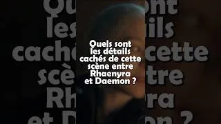 Miniature : Quels sont les détails cachés de cette scène entre Rhaenyra et Daemon ?