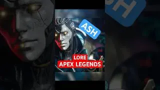 Miniature : Le VRAI Lore de Ash (Apex Legends)