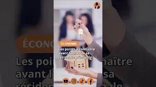Miniature : Les points à connaître avant l'achat de sa résidence principale