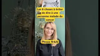 Miniature : 6phrases qui font+de mal que de bien #cancer #oncologie #communication #softskills #pourvous