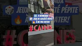 Miniature : 🎲 Mon TOP 3 des jeux du Festival de Cannes