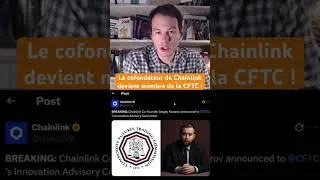 Miniature : Le cofondateur de chainlink devient membre de la CFTC ! Du lourd ! #crypto #cftc #link