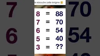 Miniature : parviendras tu à résoudre cet #egnime mathématiques ?? expliques ton résultat !