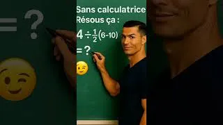 Miniature : Résoudre sans calculatrice. Que vaut 4:½(6-10) ??