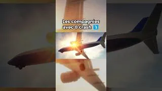 Miniature : Les Compagnies avec 0 Crash !✈️😎 #aviation #short #shorts