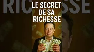 Miniature : Le Secret de la Richesse d’Elon Musk 💰🚀