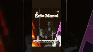 Miniature : Éric Marci – Les mots comme un chat (Extrait Live)