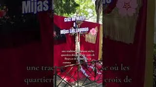 Miniature : Cruz de Mayo à Mijas Las Lagunas 🌸  la fête de quartier qu'on adore en Andalousie