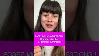 Miniature : Posez-moi vos questions, #digestion #allergies #intolérancesalimentaires 🤗