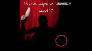 Miniature : D'ou vient l'expression " Courir le cachet " ?