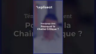 Miniature : Expliseat - Pourquoi la Chaîne Critique ?