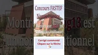 Miniature : Démonstration: L'irrationalité de log13 #maths #fonction #education #mathematics #irrationalnumbers