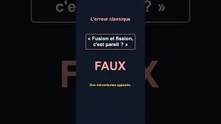 Miniature : Fusion ou fission ? L'erreur du Bac Ens. scientifique