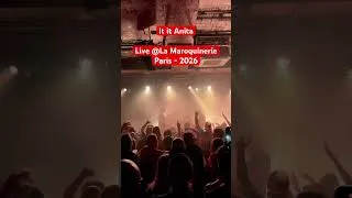 Miniature : It it Anita - Live @La Maroquinerie - Paris 2026