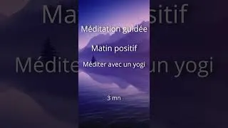Miniature : Méditation guidée - Énergie positive -  Sérénité