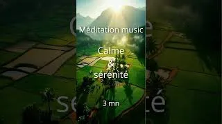 Miniature : Méditation - Sérénité musique - Calme et apaisement