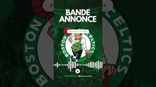 Miniature : Bande Annonce : Boston Celtics Saga