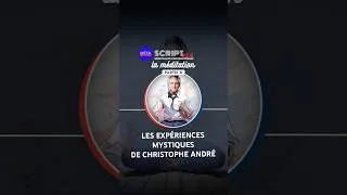Miniature : 👨🏼‍⚕️Les expériences mystiques du psychiatre Christophe André.
