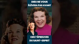 Miniature : DIEU NE VOUS ÉLÈVERA PAS AVANT CES 7 ÉPREUVES DU SAINT ESPRIT  KATHRYN KUHLMAN