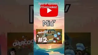 Miniature : Best-of de l'épisode 2 d'Overcooked #shorts #humour #overcooked