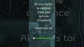 Miniature : on t'as menti sur la religion. #philosophie #solitude #citation #minutephilosophie #amour