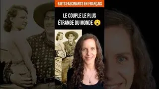 Miniature : Le couple le plus étrange du monde 😮 Faits fascinants en français B1 B2
