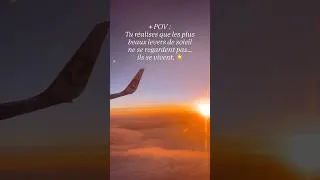 Miniature : POV : tu réalises que les plus beaux levers de soleil ne se regardent pas… ils se vivent. ☀️