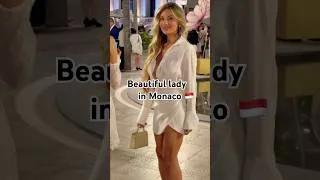Miniature : 🇲🇨Beautiful lady #monaco #luxury