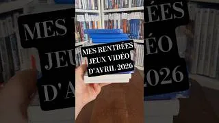 Miniature : MES RENTRÉES DE JEUX VIDÉO D'AVRIL 2026