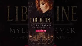 Miniature : LIBERTINE (Version Symphonique) - Mylène Farmer - Cover Orchestral