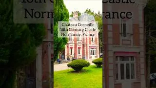 Miniature : BEST PLACE TO VISIT IN NORMANDIE FRANCE 🇨🇵 | CHÂTEAU CORNEILLE CASTLE HOTEL #shorts #france #travel