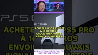 Miniature : Acheter une PS5 Pro à 1000 euros, c’est donner un mauvais signal à l’industrie ! #shorts #ps5pro