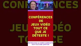 Miniature : Conférences de jeux vidéo  tout ce que je déteste ! #gaming #jeuxvidéo #shorts