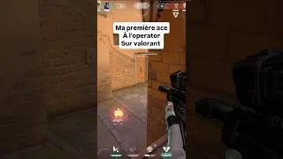 Miniature : PREMIERE ACE À L'OPERATOR SUR VALORANT