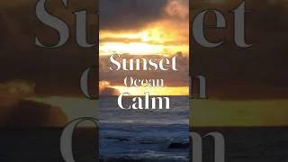 Miniature : Sunset Ocean Calm 🌅 Gentle Waves for Sleep & Deep Relaxation