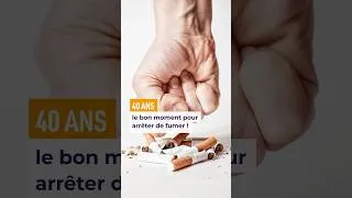 Miniature : 40 ans : le bon moment pour arrêter de fumer !