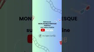 Miniature : Retrouve "MON DOUBLE PRESQUE PARFAIT" sur notre chaîne @mydigitalcompany_family !