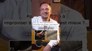 Miniature : 🎸 Pour Improviser à la Guitare, C’est Mieux ÇA… ou ÇA ? 🤔